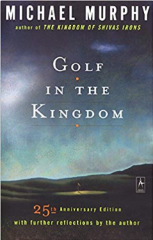 Michael Murphy - Golf in the Kingdom
